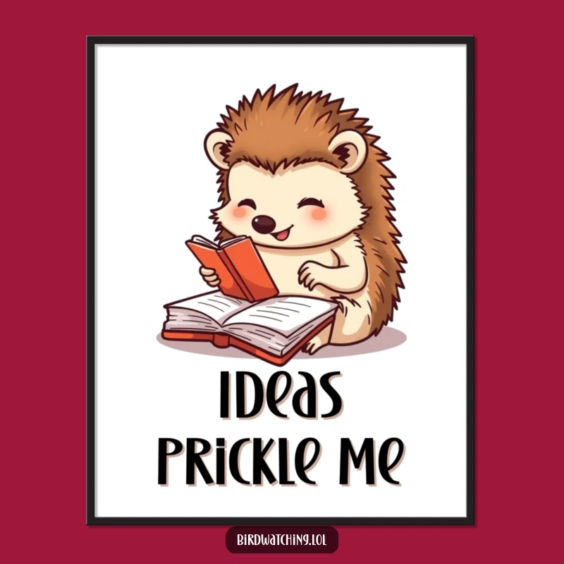 Funny Hedgehog Journal Poster - Artful Observation, Ideal Gift