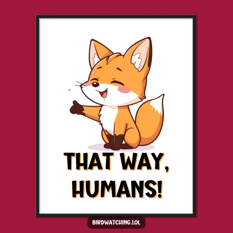 Funny Smiling Fox Poster: Whimsical Pointing Adventure Wall Art