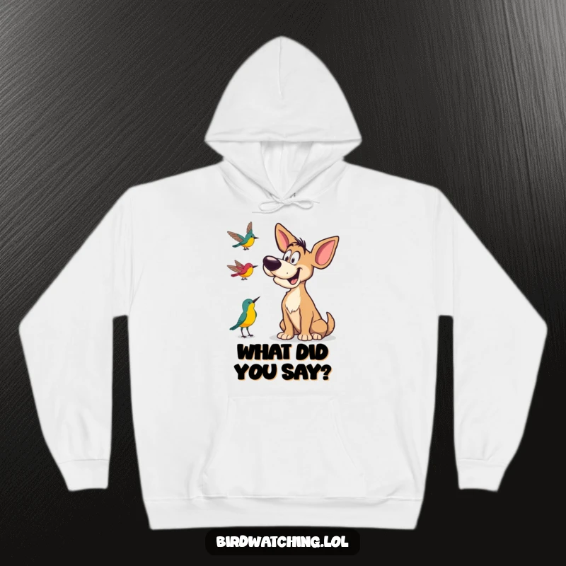 Funny Hoodie depicting a goofy dog tilting its head, listening to bird calls, a cozy and humorous statement piece.
