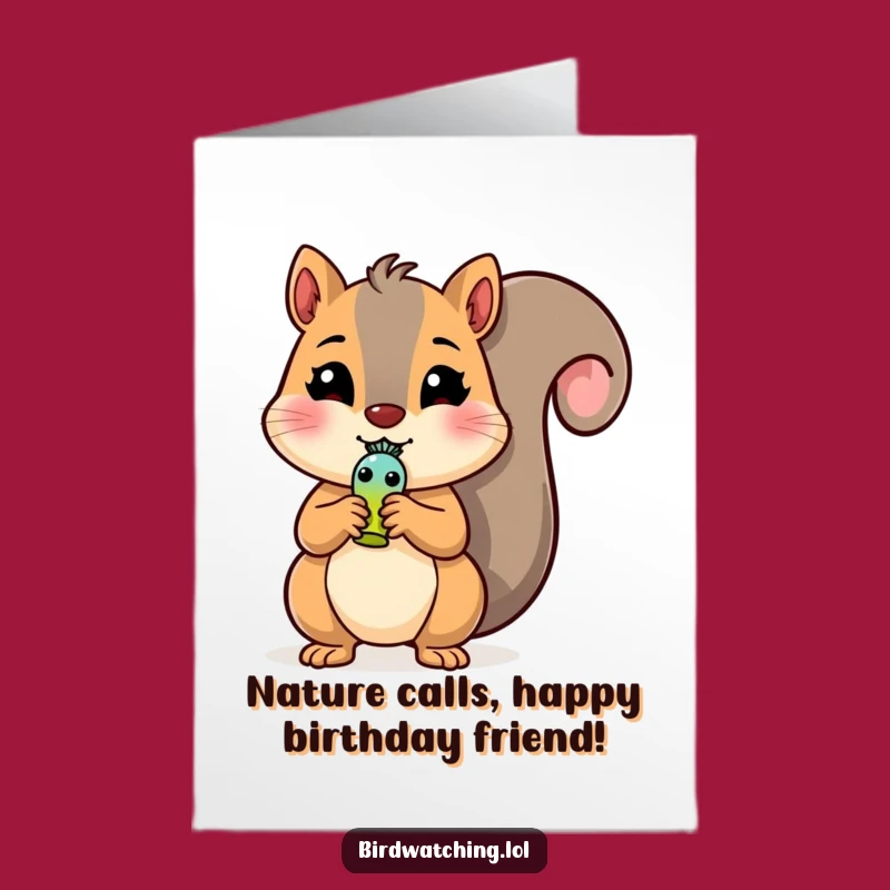 Free Printable Birthday Card: Funny Squirrel Whistle for a Chirpy Celebration