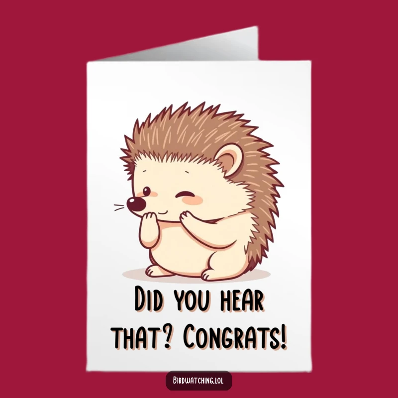 Free Printable Hedgehog Congrats Card: Funny Downloadable Surprise for Their Big Achievement!