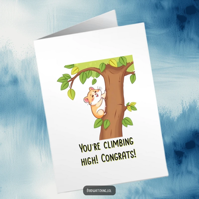 Funny Free Printable Congratulations Card: Happy hamster climbing a tree for a great view, celebrating achievement.