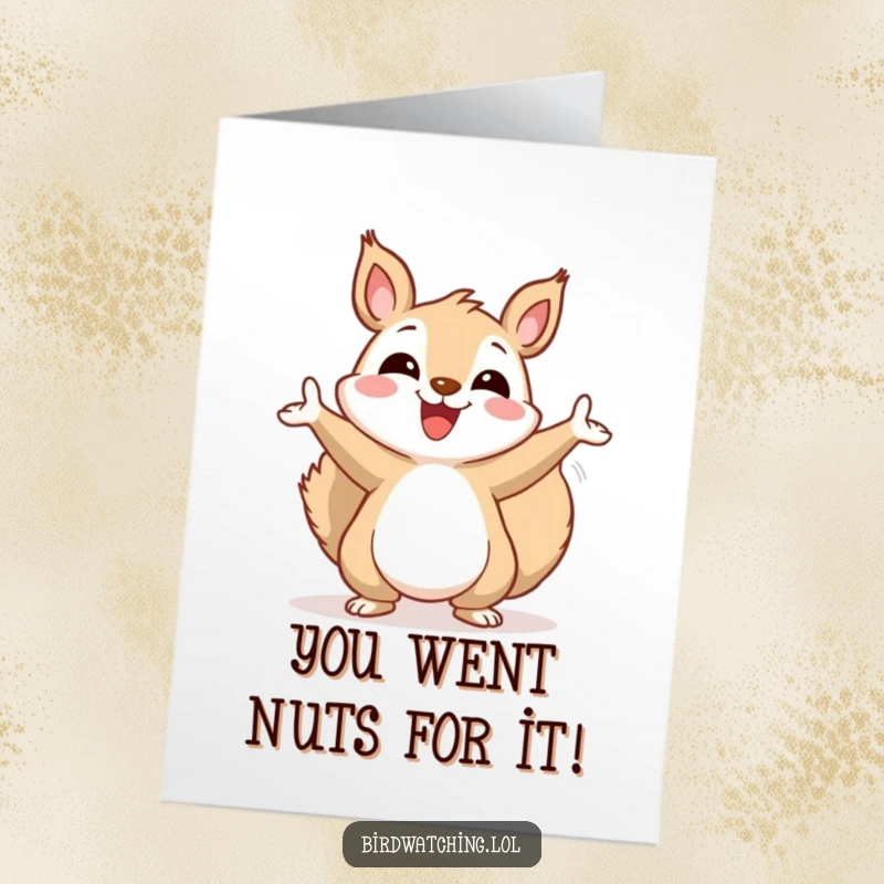 Funny Free Printable Congrats Card: Happy squirrel gestures wildly to the sky, celebrating a big win.
