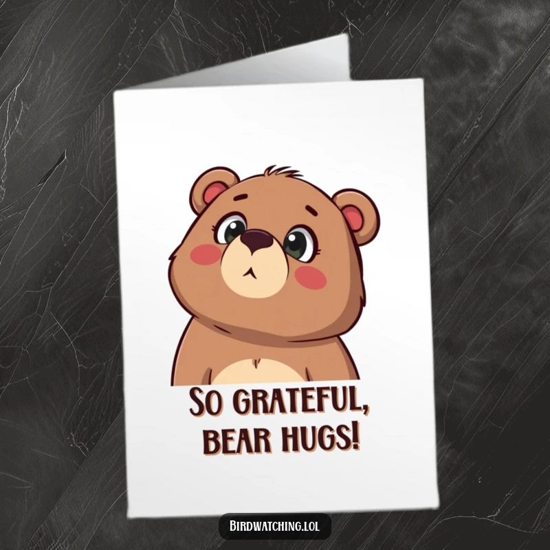 Funny Free Printable Thank You Card featuring a bear looking upwards in amazed wonder, mouth slightly open, showing thanks.