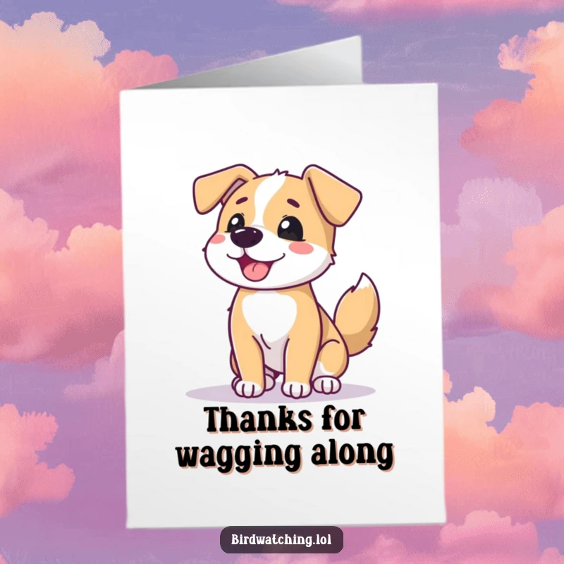 Funny Free Printable Dog Thank You Card: A beaming dog wags tail scanning horizon, expressing gratitude with a happy face, great gift.