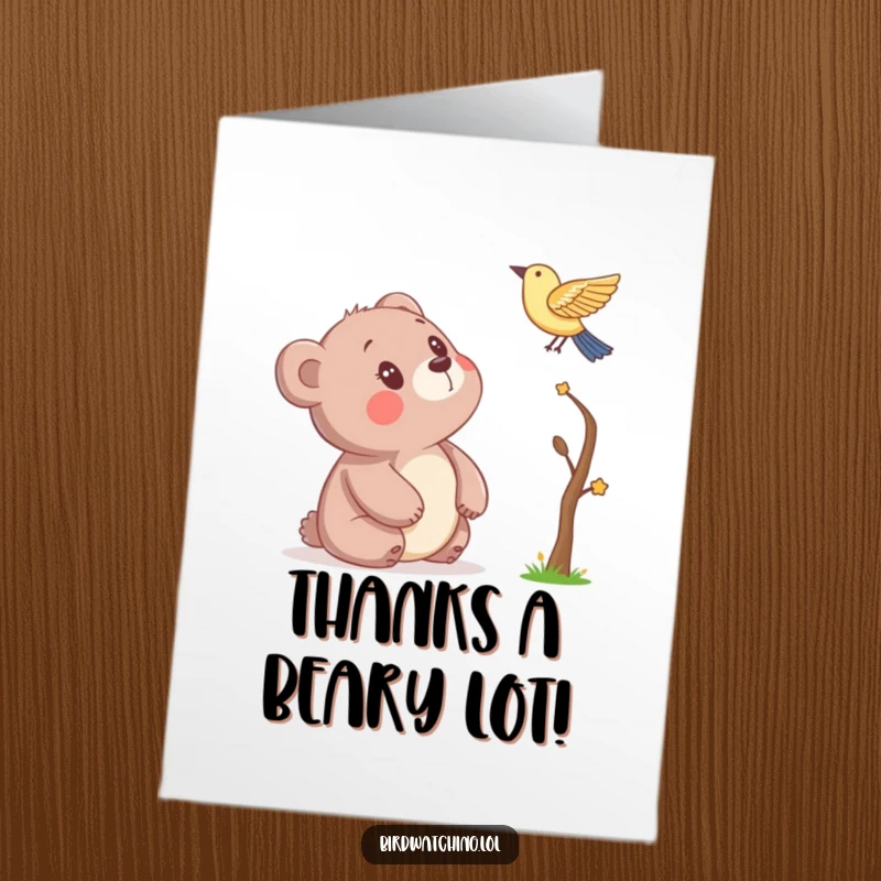 Funny Free Printable Thank You Card: Curious bear looking up with wide eyes, expressing deep gratitude for a kindness received.