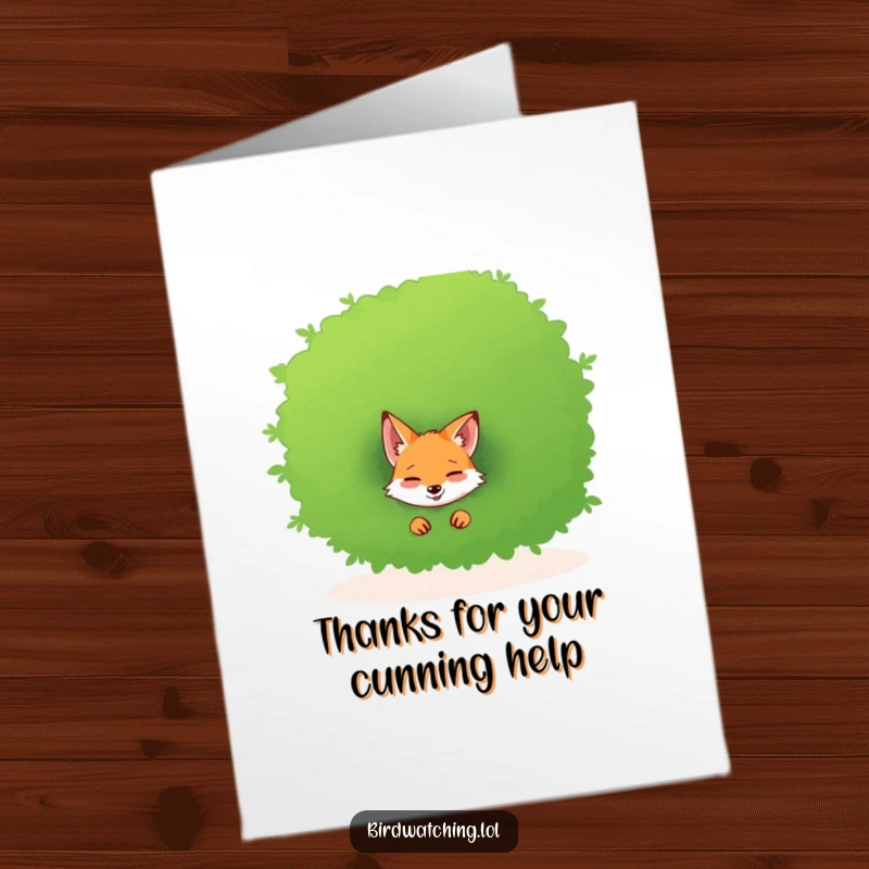 Funny Free Printable Thank You Card: Giggling fox peeking from a bush, a playful and humorous way to express gratitude.