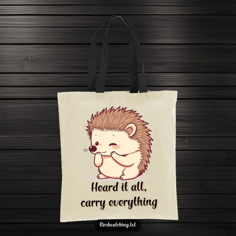 Funny hedgehog tote bag, cupped paws to ear, listening intently, durable and humorous, ideal for errands.